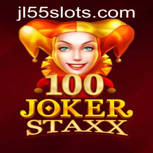 Exploring the Exciting World of 100JokerStaxx with JL55 Tactics