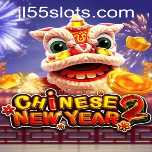 Discovering the Excitement of CHINESENEWYEAR2 and JL55