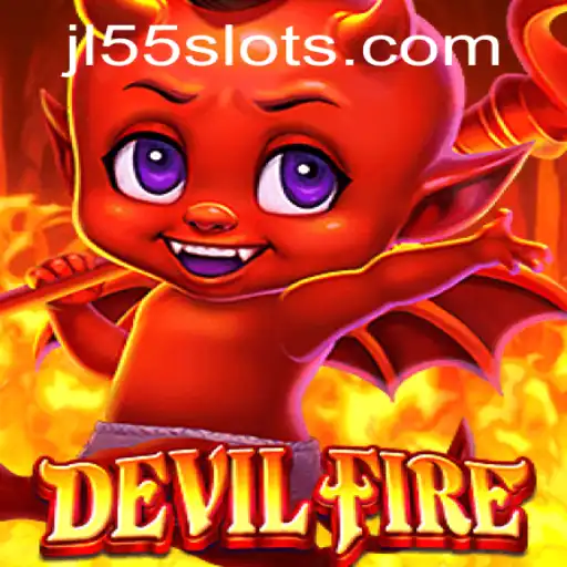 Explore the Thrilling World of DevilFire: The Rise of JL55