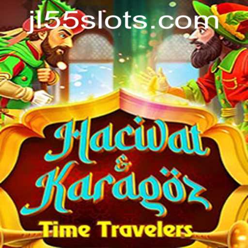 HacivatandKaragoz: The Timeless Shadow Play Game and Its Modern Twist with JL55