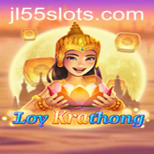 LoyKrathong Game: Unveiling the Excitement of JL55