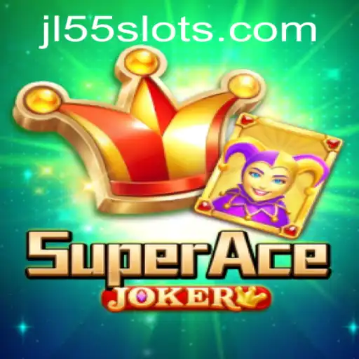 Exploring the Thrills of SuperAceJoker: A New Era of Gaming with JL55